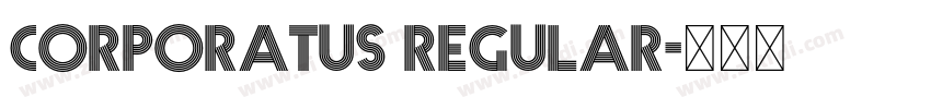 Corporatus Regular字体转换